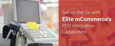 Elite mCommerce’s POS Integration