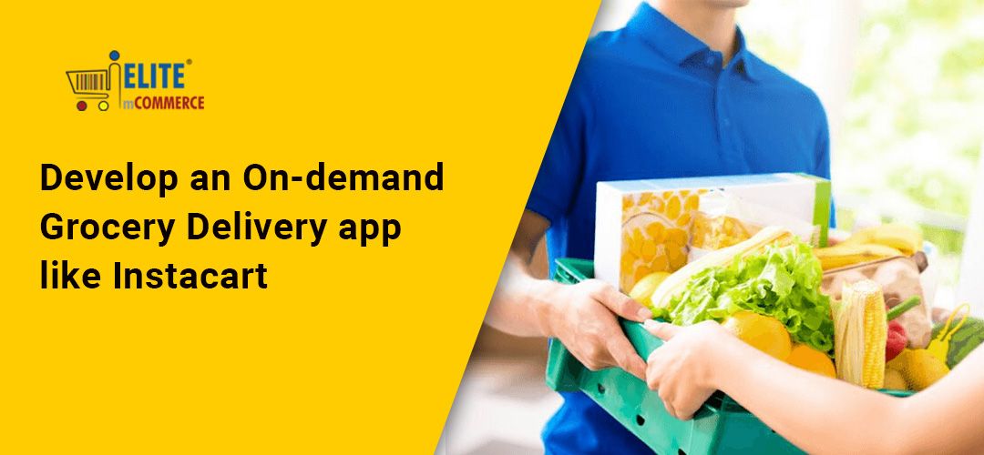 ondemand grocery delivery app