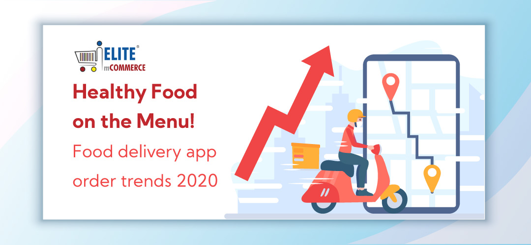 food-delivery-app-treands-in-2020