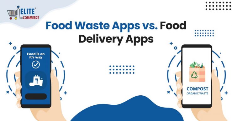 Food-Waste-Apps-vs.-Food-Delivery-Apps