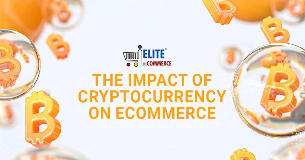 The Impact of Cryptocurrency on eCommerce