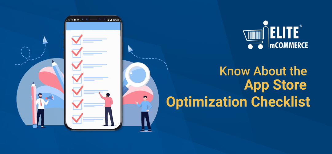Know About the App Store Optimization Checklist