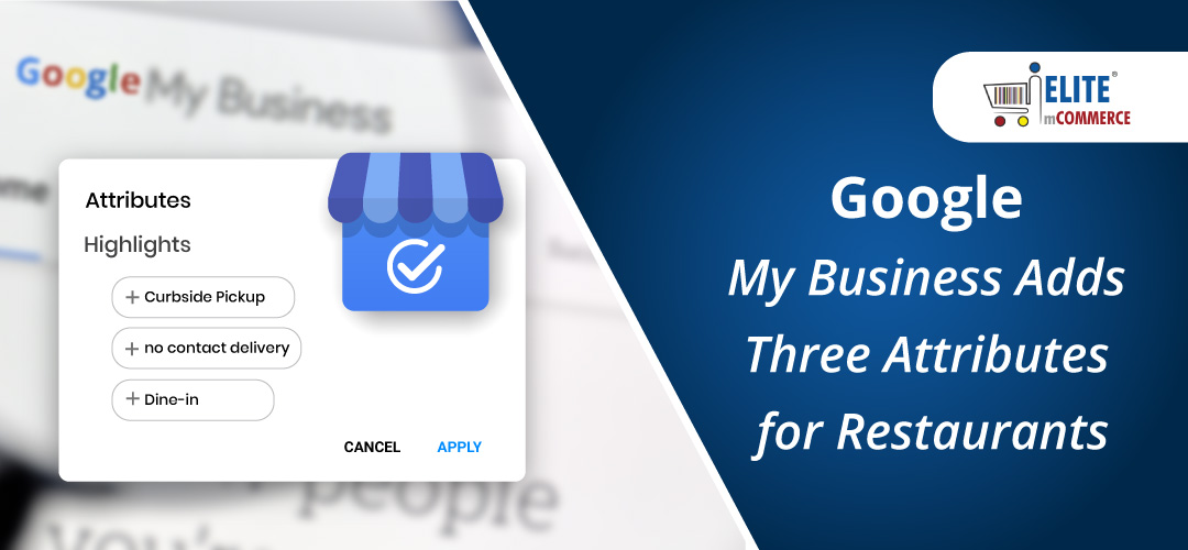 Google My Business Adds Three Attributes for Restaurants