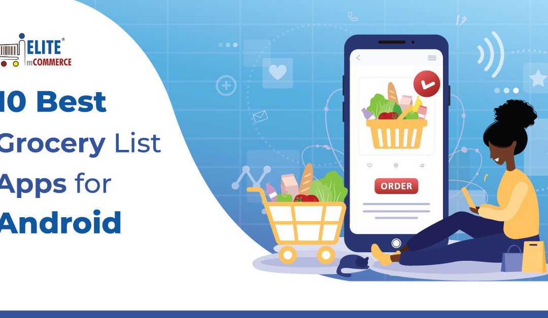 10 Best Grocery List Apps for Android